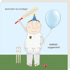 Birthday card with a cartoon character in cricket gear holding a bat and balloon, with text 'Another birthday! HOWZAT happened?'.